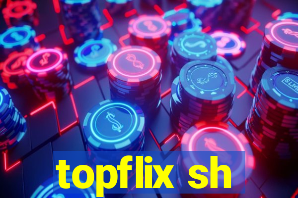 topflix sh