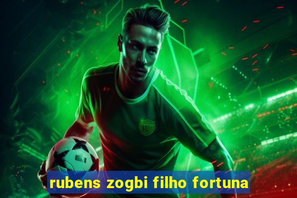 rubens zogbi filho fortuna