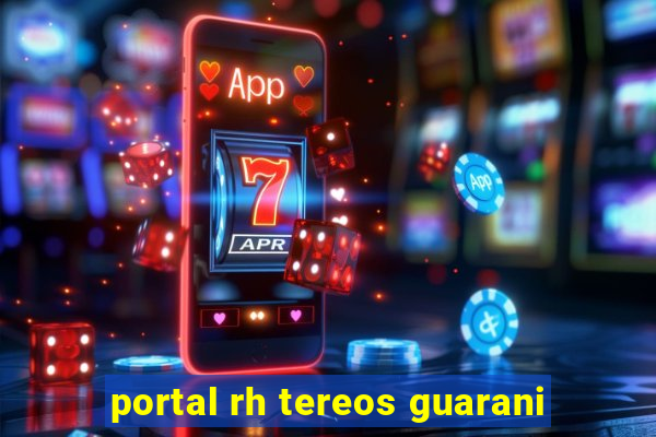 portal rh tereos guarani