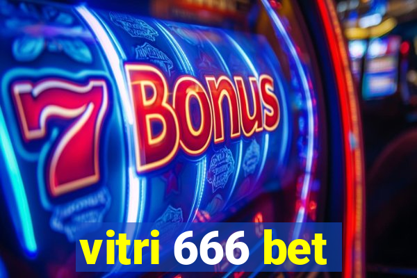 vitri 666 bet
