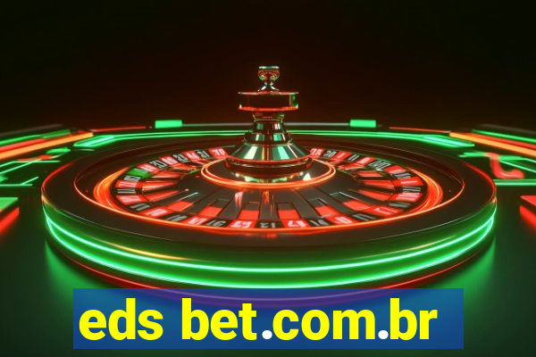eds bet.com.br