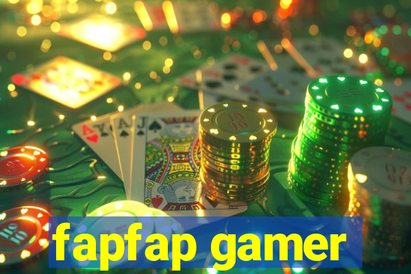 fapfap gamer