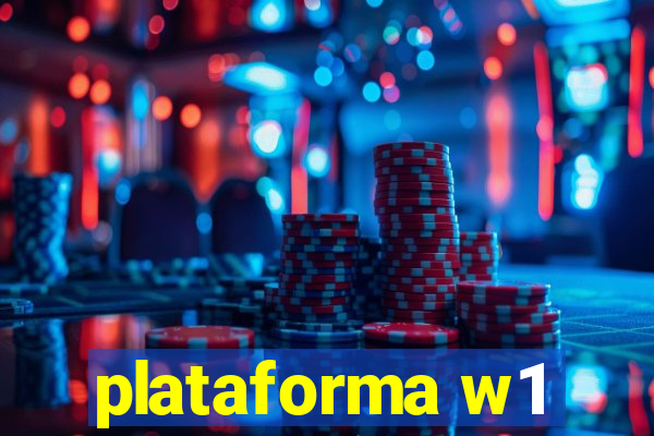 plataforma w1