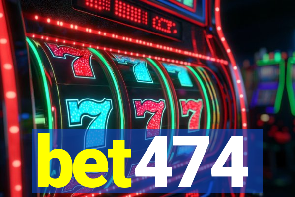 bet474