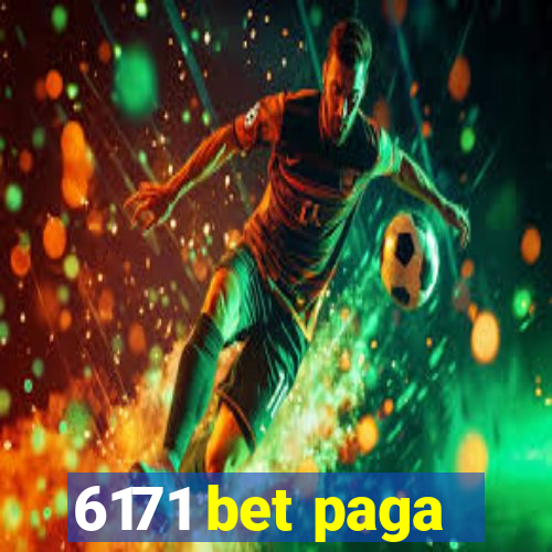 6171 bet paga