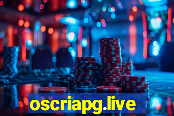 oscriapg.live