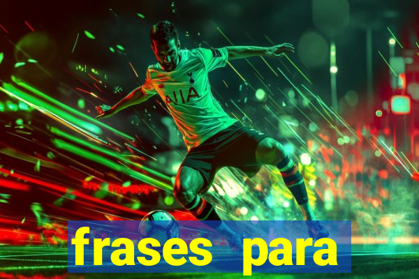 frases para pioneiros jw