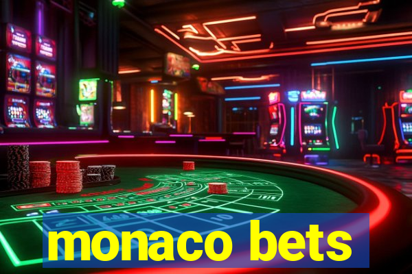 monaco bets
