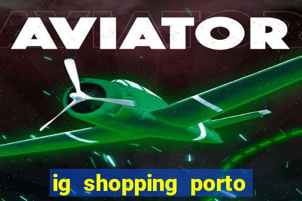 ig shopping porto velho cinema