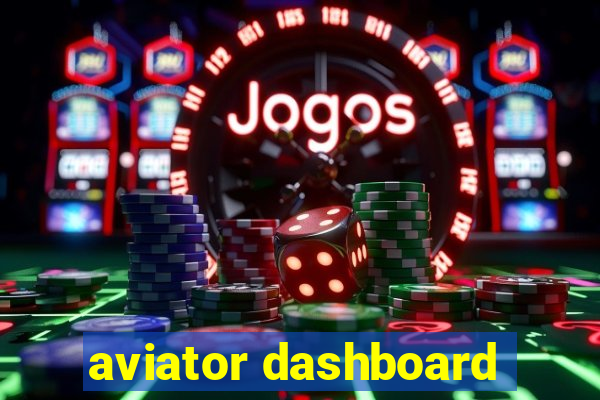 aviator dashboard