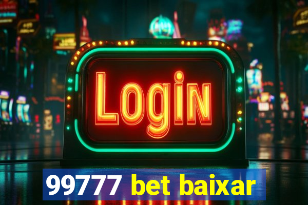 99777 bet baixar