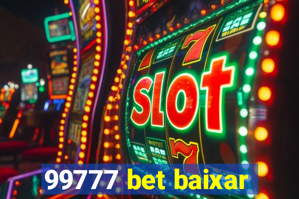 99777 bet baixar