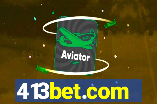 413bet.com