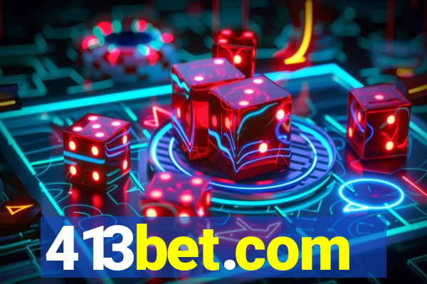 413bet.com