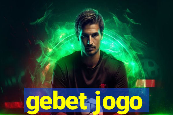 gebet jogo