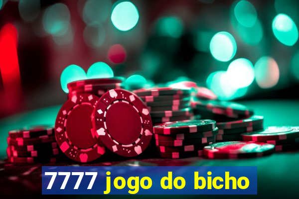 7777 jogo do bicho