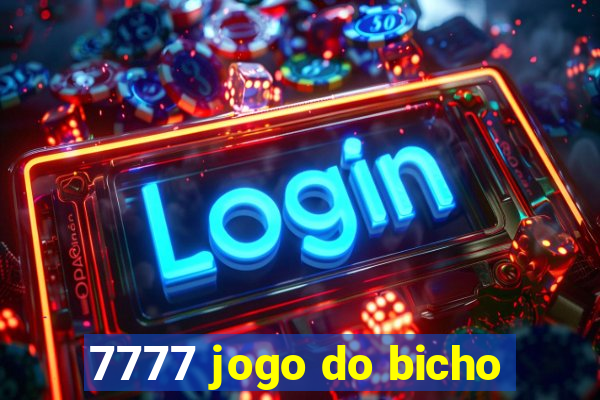 7777 jogo do bicho