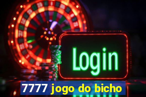 7777 jogo do bicho