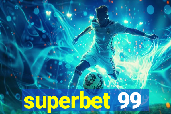 superbet 99