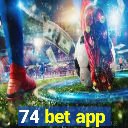 74 bet app