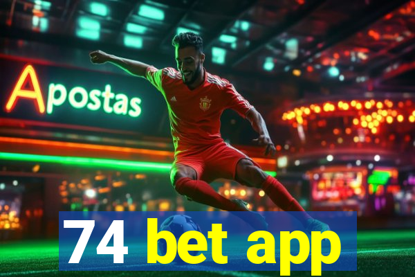 74 bet app