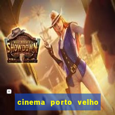 cinema porto velho ig shopping