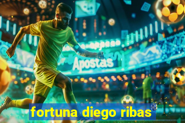fortuna diego ribas