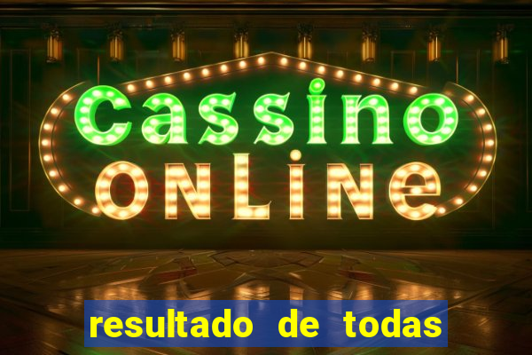 resultado de todas as bancas