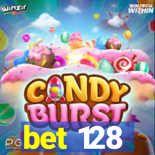 bet 128
