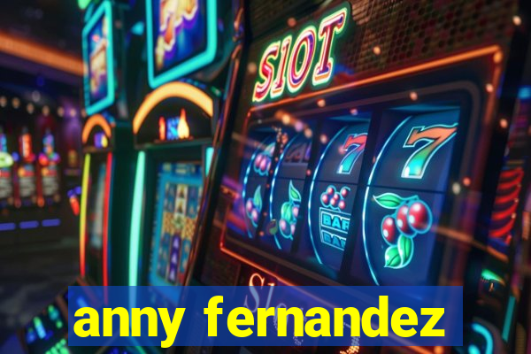 anny fernandez