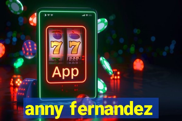 anny fernandez