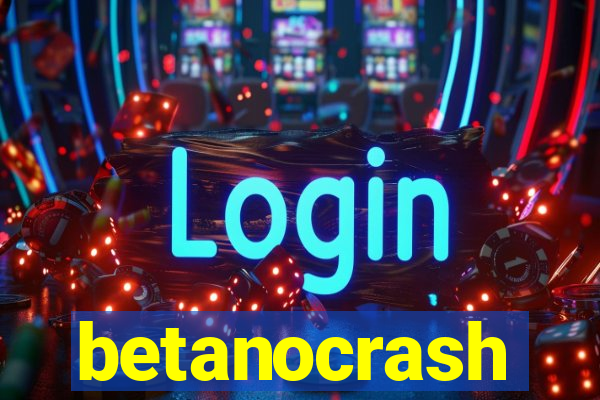 betanocrash