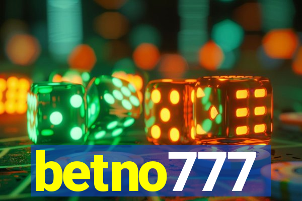 betno777