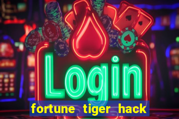 fortune tiger hack apk dinheiro infinito