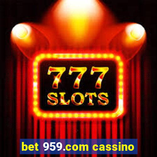 bet 959.com cassino