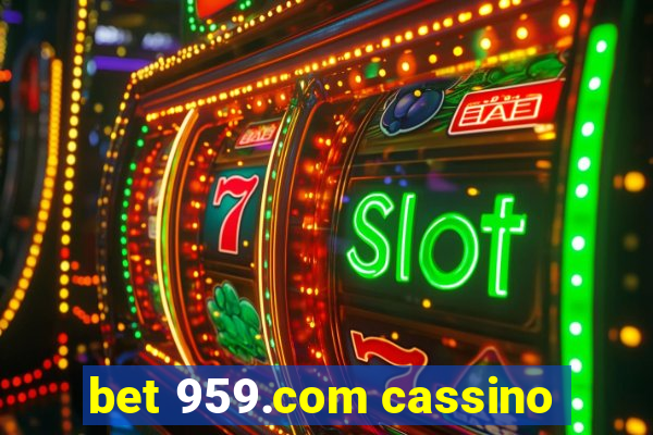 bet 959.com cassino