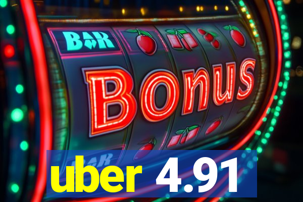 uber 4.91
