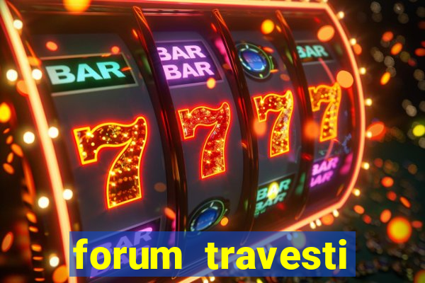 forum travesti porto alegre