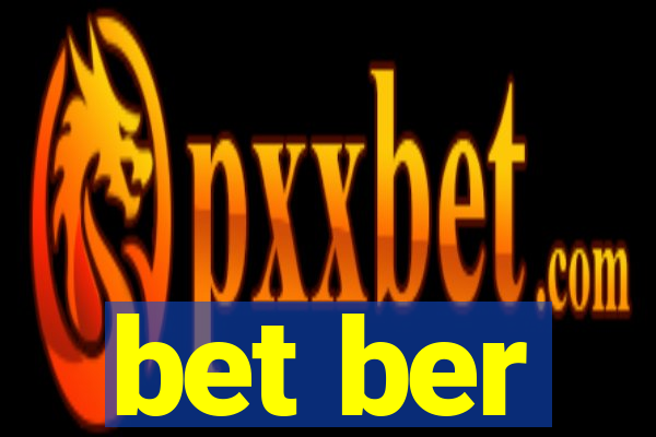 bet ber