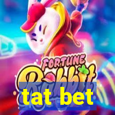 tat bet