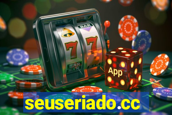 seuseriado.cc