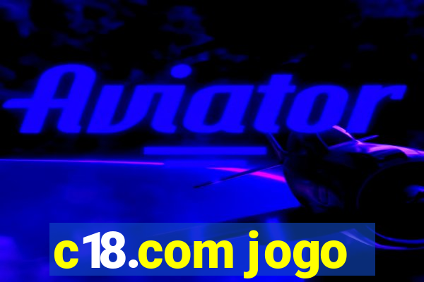 c18.com jogo