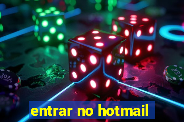 entrar no hotmail