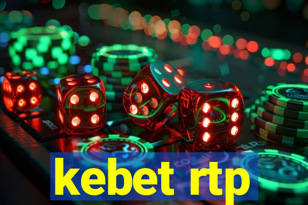 kebet rtp