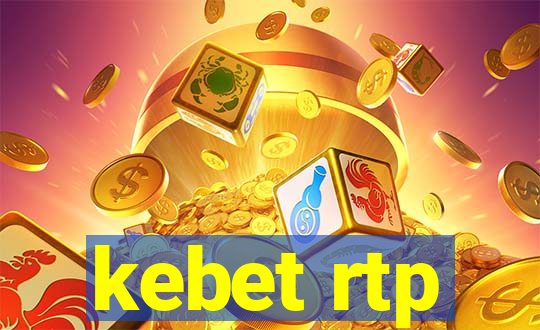kebet rtp