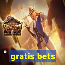 gratis bets