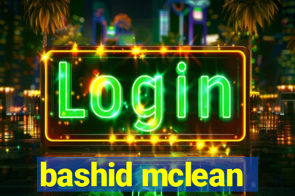 bashid mclean