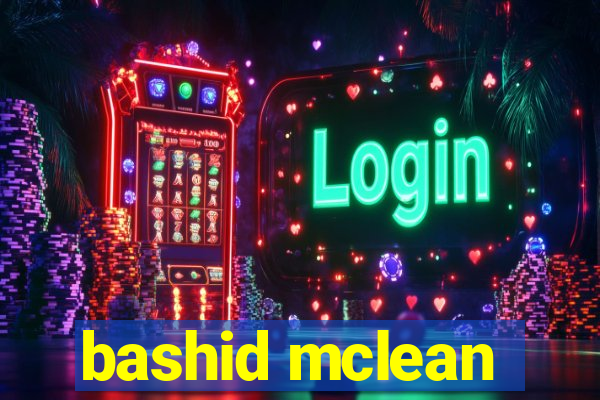bashid mclean