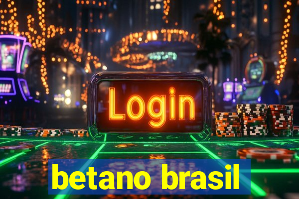 betano brasil