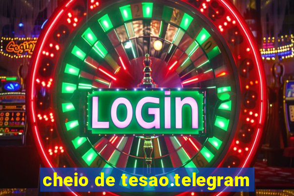 cheio de tesao.telegram